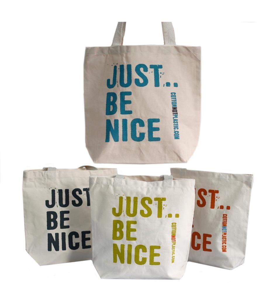 Just Be Nice - (4 diseños surtidos)