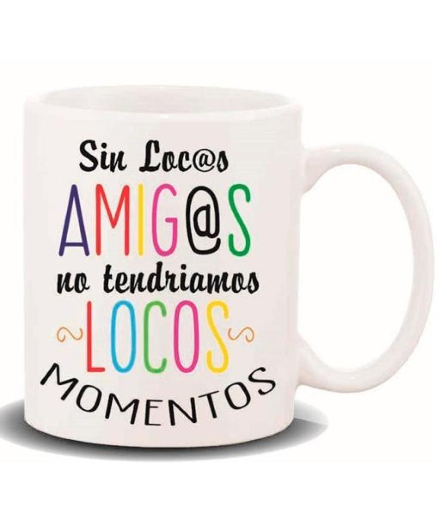 Roymart taza con mensaje "sin locos amigos"